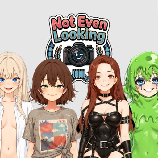 Not Even Looking